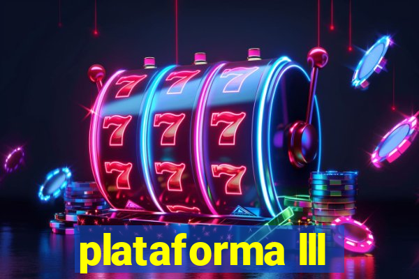 plataforma lll